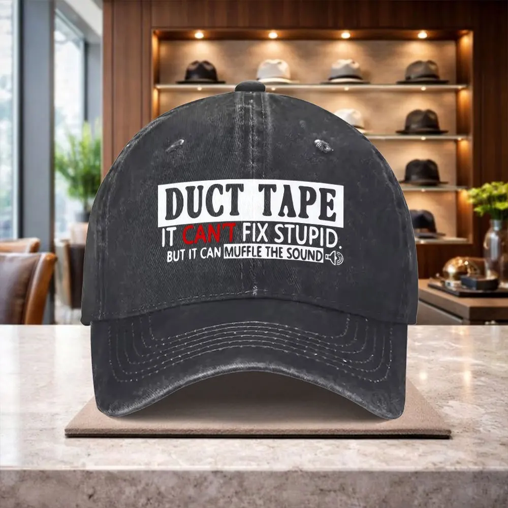 Tape Can't Fix Stupid, but It Can Silence It. Printed Baseball Cap, Men's Running Snapback, Unisex Casual Baseball Cap, Versatil
Tape Can't Fix Stupid, but It Can Silence It. Printed Baseball Cap, Men's Running Snapback, Unisex Casual Baseball Cap, Versatil