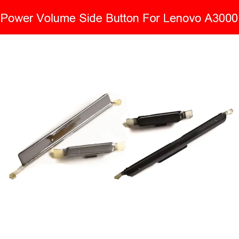 Power & Volume Side Button For Lenovo A3000 Volume Audio Control Side Key + Power Button Switch Repair Replacement Parts
Power & Volume Side Button For Lenovo A3000 Volume Audio Control Side Key + Power Button Switch Repair Replacement Parts