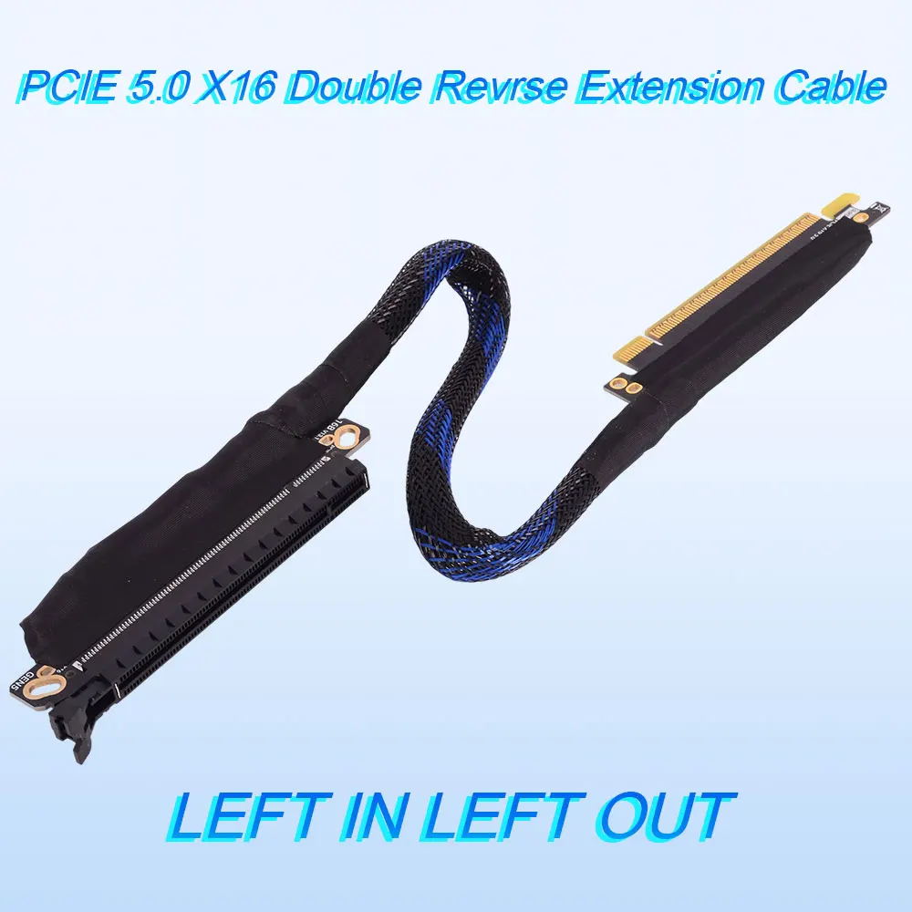 ADT-Link PCIE 5.0 X16 Double Reverse Extension Cable Left Out Left In GEN5 External Graphics Cards Riser Cable for AI Server
ADT-Link PCIE 5.0 X16 Double Reverse Extension Cable Left Out Left In GEN5 External Graphics Cards Riser Cable for AI Server
