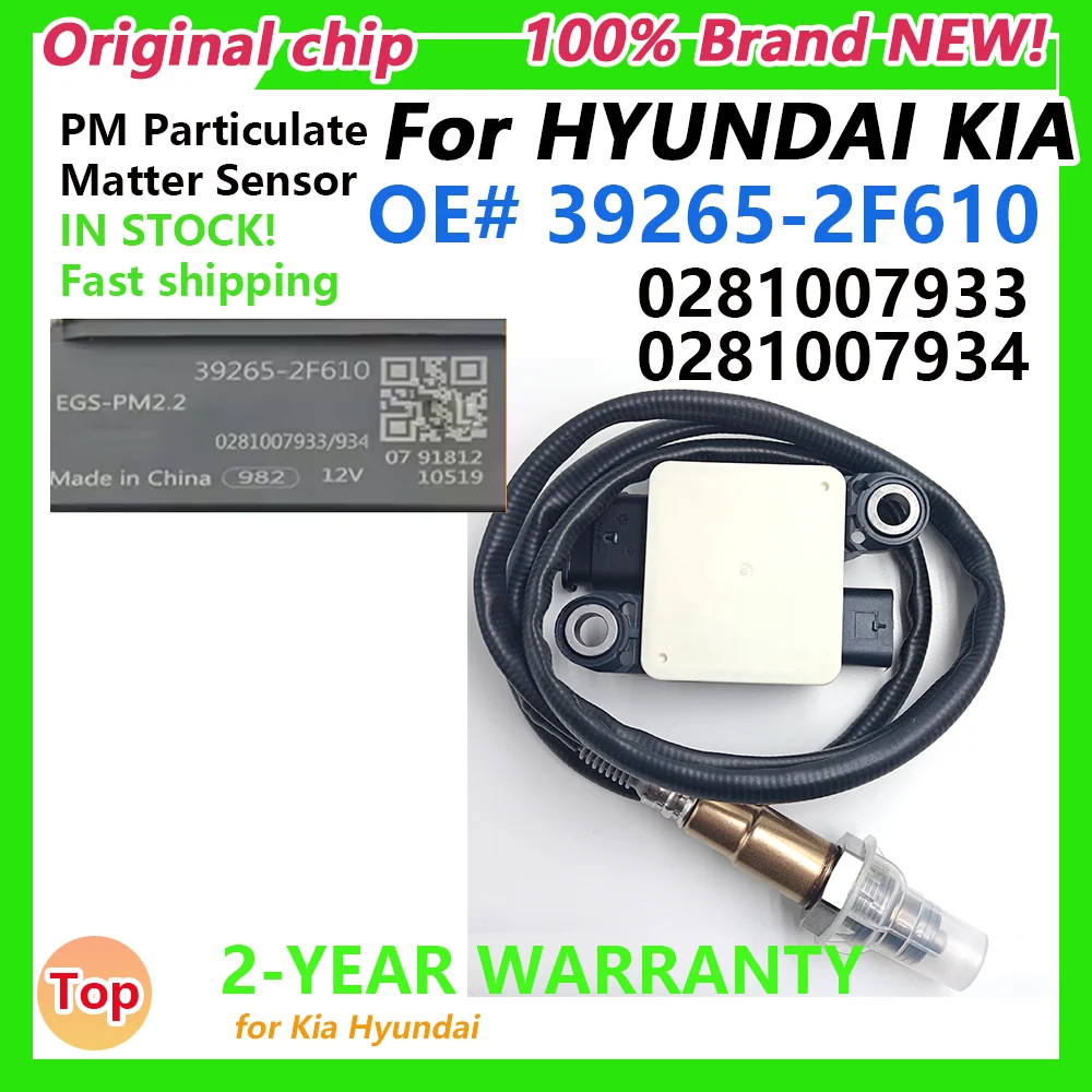 39265-2F610 0281007933 0281007934 Particulate Matter PM Sensor 392652F610 For Hyundai Palisade 2019 High Quality
39265-2F610 0281007933 0281007934 Particulate Matter PM Sensor 392652F610 For Hyundai Palisade 2019 High Quality