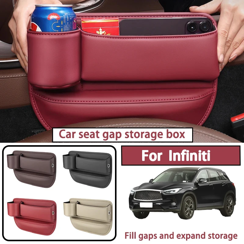 It is suitable for all Infiniti car seat gap storage boxes, water cup holders, main and co-pilot storage boxes
It is suitable for all Infiniti car seat gap storage boxes, water cup holders, main and co-pilot storage boxes