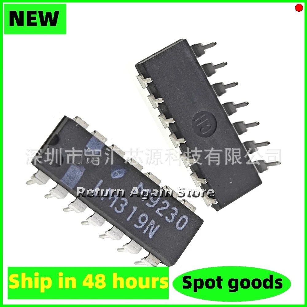 10PCS/LOT 10PCS/LOT NEW ORIGINAL LM319N DIP-14 LM319
10PCS/LOT 10PCS/LOT NEW ORIGINAL LM319N DIP-14 LM319