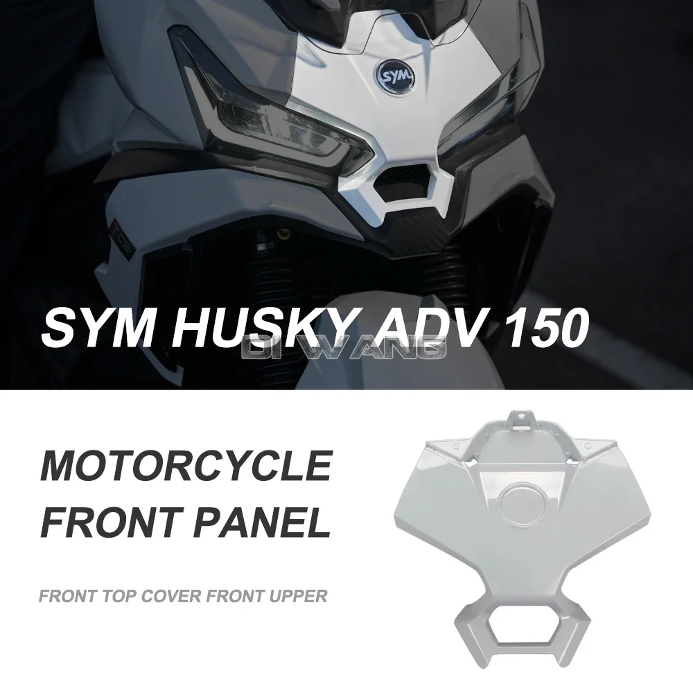 Motorcycle Front Panel Top Cover Front Upper Decorative Cover Front Fender Accessories FOR SYM Husky ADV 150
Motorcycle Front Panel Top Cover Front Upper Decorative Cover Front Fender Accessories FOR SYM Husky ADV 150