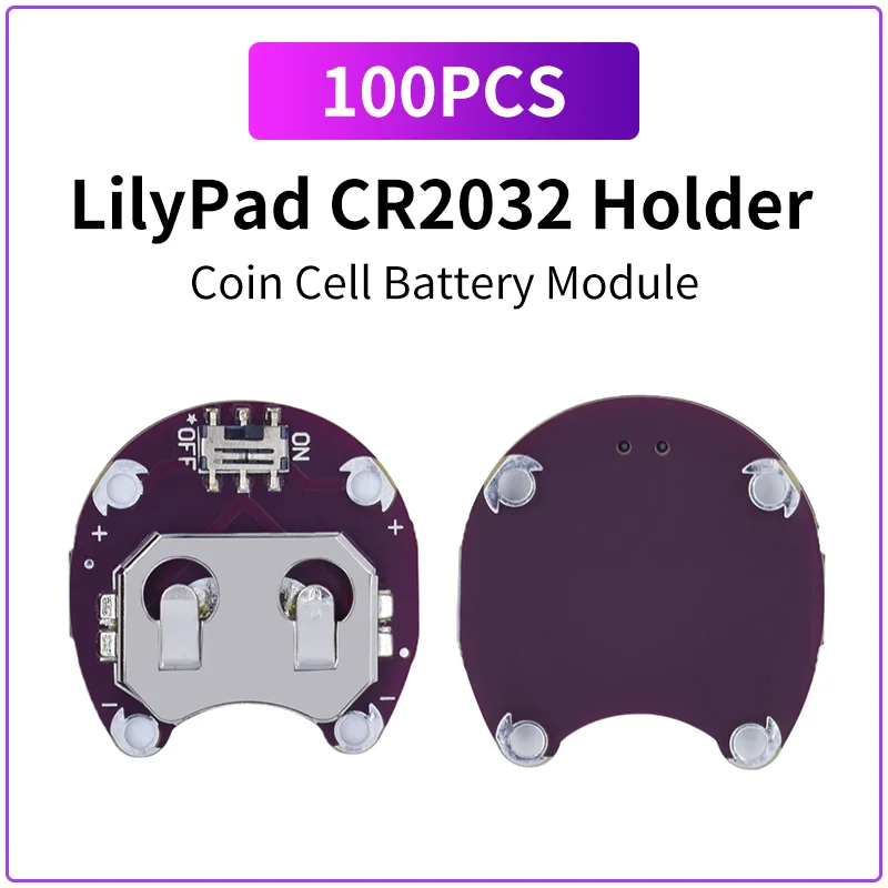 100PCS LilyPad CR2032 Coin Cell Battery Holder Module Button Battery Socket Board
100PCS LilyPad CR2032 Coin Cell Battery Holder Module Button Battery Socket Board