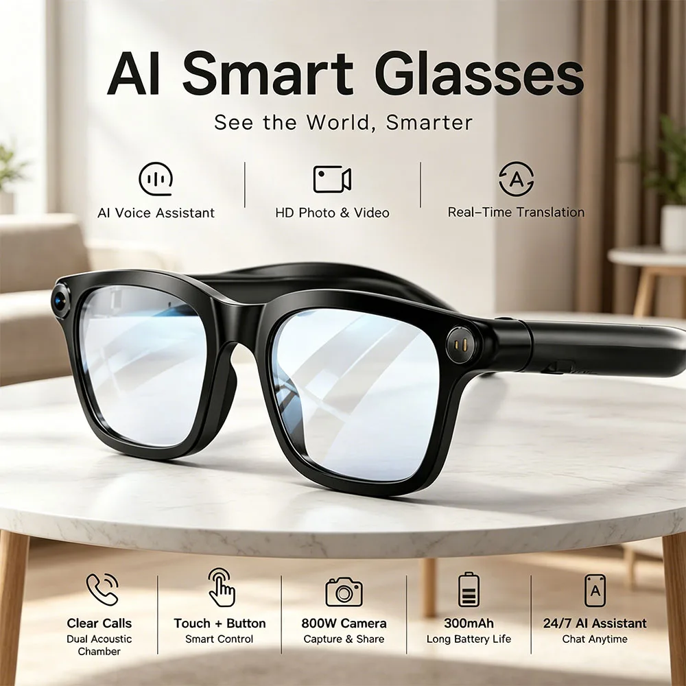 Fashion Smart Glasses 800W HD Camera AI Voice Assistant Photo 300mAh Battery AI Translation Type-C Fast Charging Smart Glasses
Fashion Smart Glasses 800W HD Camera AI Voice Assistant Photo 300mAh Battery AI Translation Type-C Fast Charging Smart Glasses