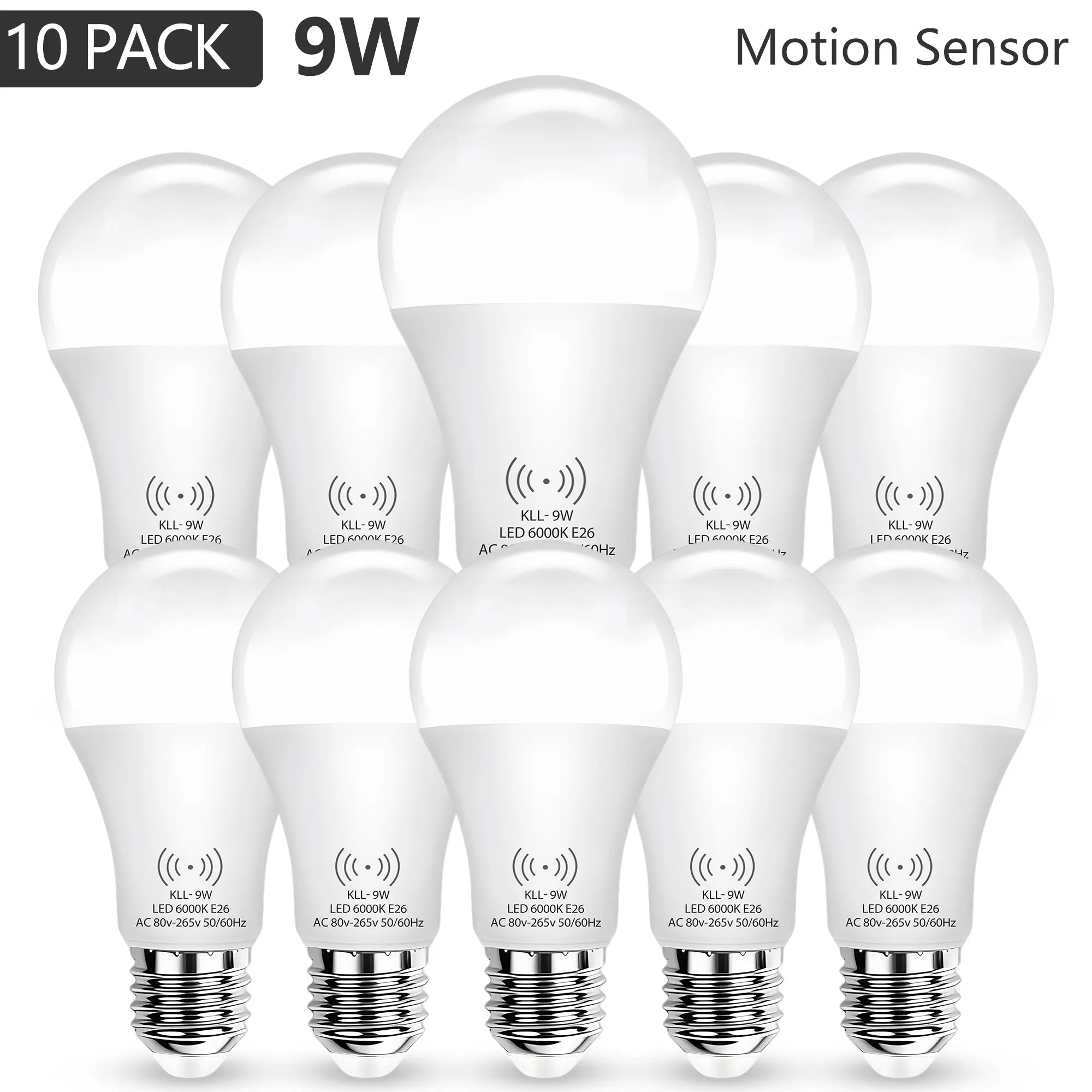 Motion Sensor Light Bulbs for Outdoor Indoor, 9W A19 Motion Detector Led Bulb, 60 Watt Equivalent, E26 800lm 3000K/6000K Daylight, Dusk to Dawn Motion Activated Security Lights for outside, Inside (10 Pack)
Motion Sensor Light Bulbs for Outdoor Indoor, 9W A19 Motion Detector Led Bulb, 60 Watt Equivalent, E26 800lm 3000K/6000K Daylight, Dusk to Dawn Motion Activated Security Lights for outside, Inside (10 Pack)