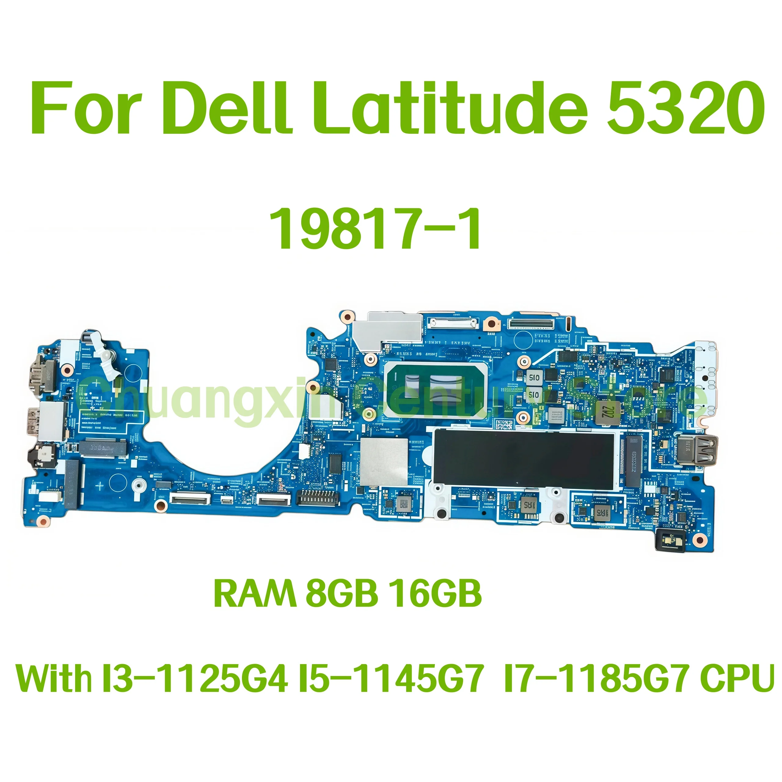 19817-1 motherboard suitable for Dell Latitude 5320 laptop With I3-1125G4 I5-1145G7 I7-1185G7 CPU RAM 8GB 16GB 100% tested OK
19817-1 motherboard suitable for Dell Latitude 5320 laptop With I3-1125G4 I5-1145G7 I7-1185G7 CPU RAM 8GB 16GB 100% tested OK