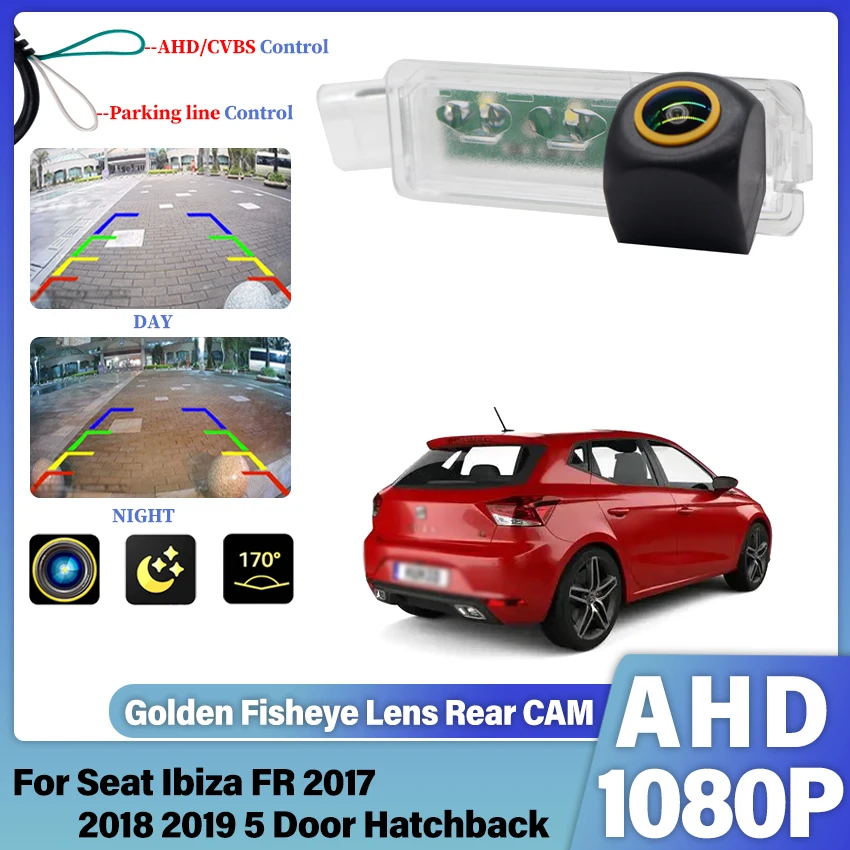 Камера заднего вида AHD HD с золотистым объективом типа «рыбий глаз» для Seat Ibiza FR 2017 2018 2019, 5-дверный хэтчбек, аксессуары для парковки автомобиля
Камера заднего вида AHD HD с золотистым объективом типа «рыбий глаз» для Seat Ibiza FR 2017 2018 2019, 5-дверный хэтчбек, аксессуары для парковки автомобиля