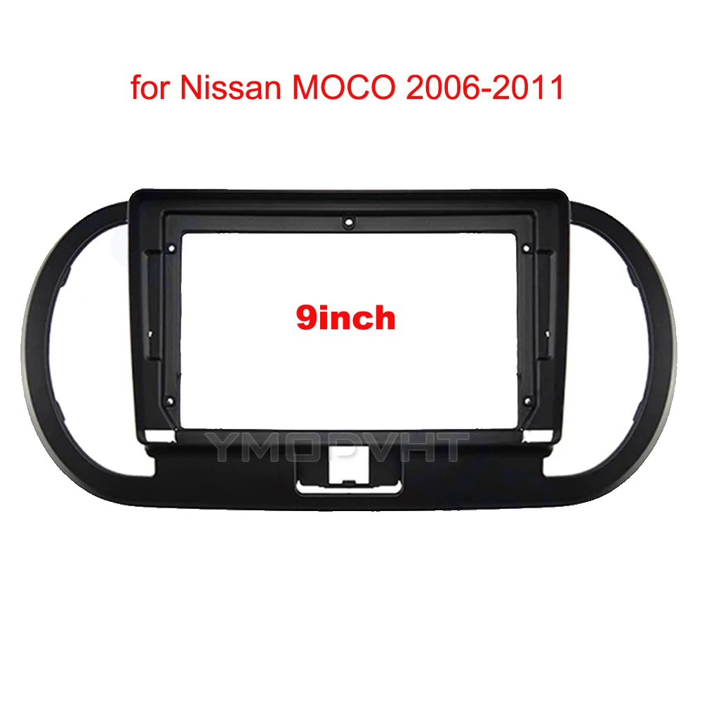 9inch Car Radio Fascia for Nissan MOCO 2006 2007 2008 2009-2011 DVD Stereo Frame Plate Mounting Dash Installation Bezel Trim Kit
9inch Car Radio Fascia for Nissan MOCO 2006 2007 2008 2009-2011 DVD Stereo Frame Plate Mounting Dash Installation Bezel Trim Kit