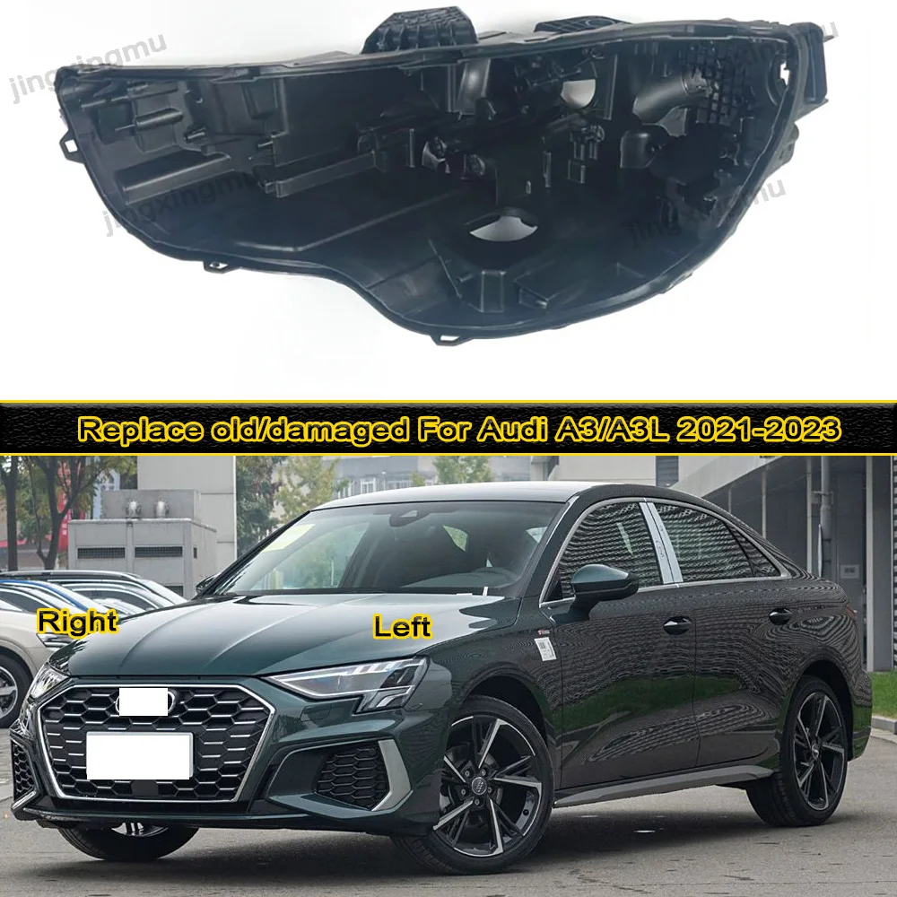 Headlamp Housing for Auto Light Assembly For Audi A3/A3L 2021 2022 2023 Headlight Base and Rear Shell
Headlamp Housing for Auto Light Assembly For Audi A3/A3L 2021 2022 2023 Headlight Base and Rear Shell