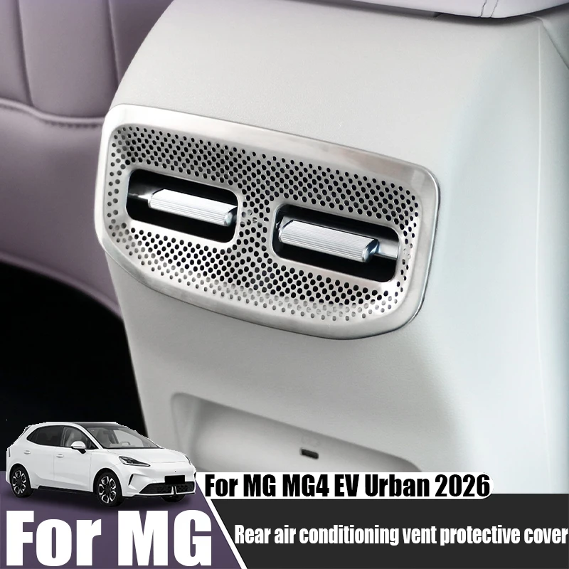 For MG MG4 EV Urban 2026 rear air conditioning vent metal dust cover car interior decoration product modification accessories
For MG MG4 EV Urban 2026 rear air conditioning vent metal dust cover car interior decoration product modification accessories