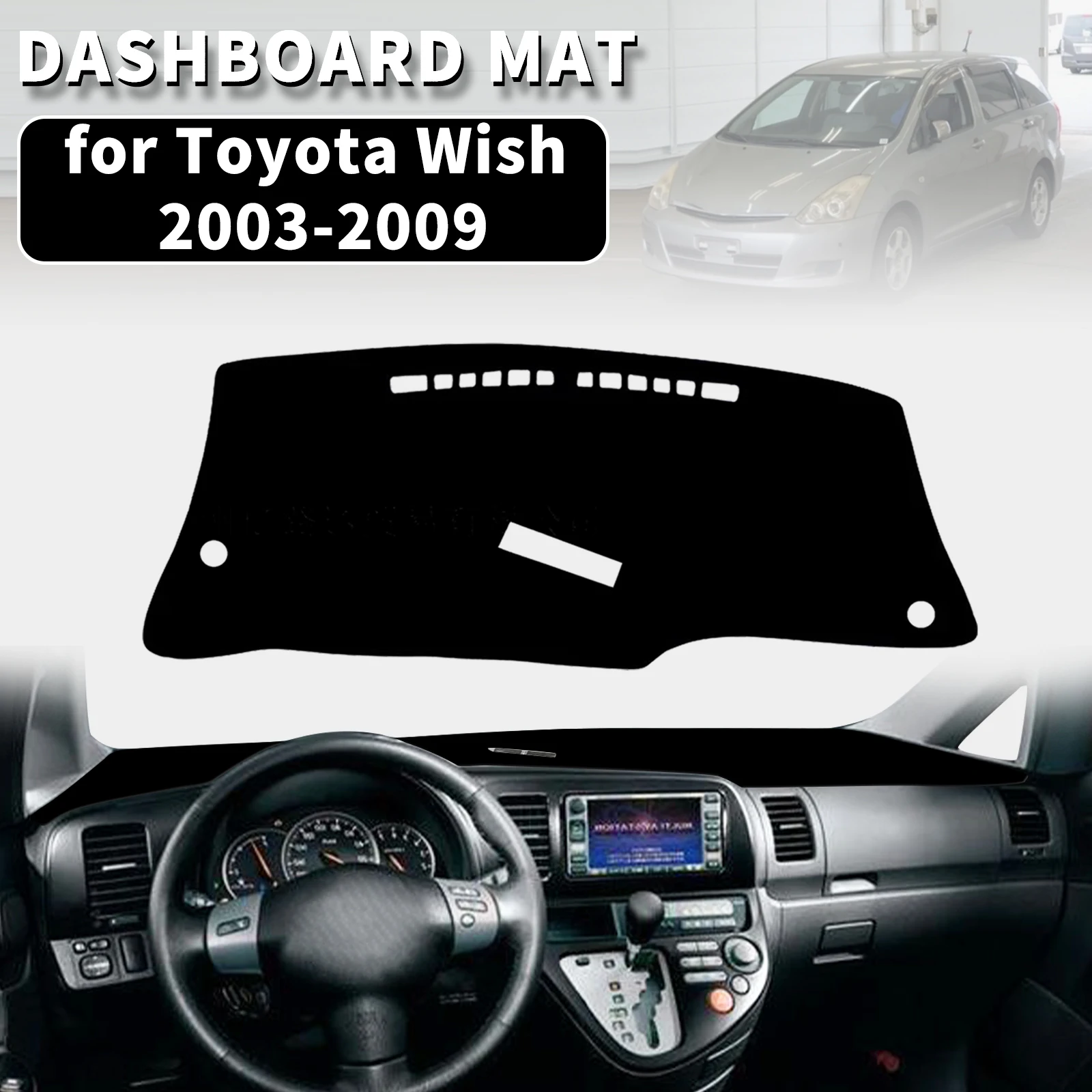 for Toyota Wish 2003 2004-2009 Dashmat Dashboard Cover Dash Mat Anti-UV Sun Shade Carpet Pad Car Styling Accessories Protector
for Toyota Wish 2003 2004-2009 Dashmat Dashboard Cover Dash Mat Anti-UV Sun Shade Carpet Pad Car Styling Accessories Protector