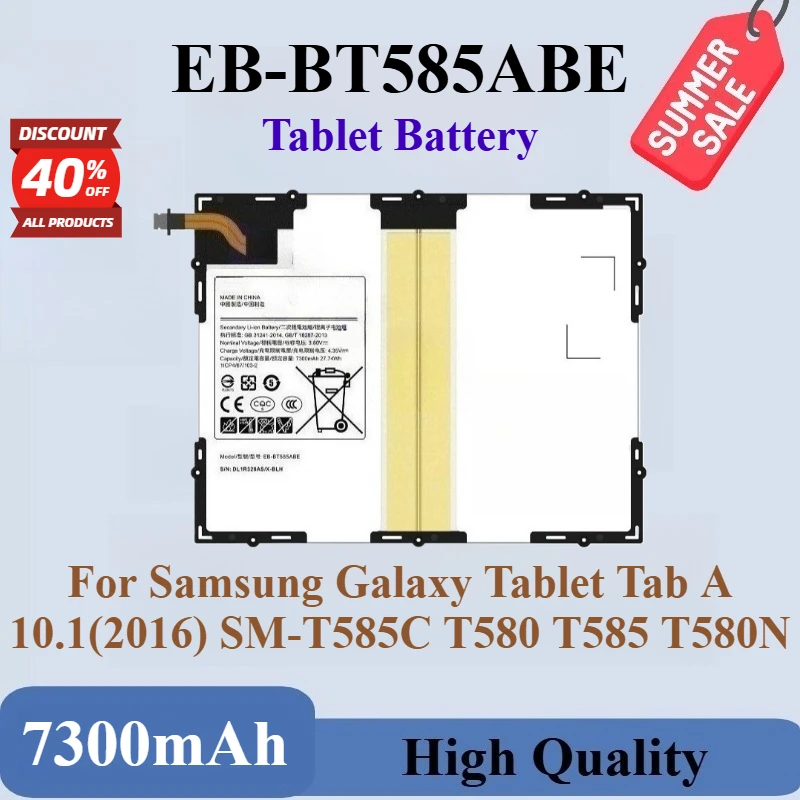 New High Quality Tablet Battery EB-BT585ABE 3.8V 7300mAh For Samsung Galaxy Tablet Tab A 10.1(2016) SM-T585C T580 T585 T580N
New High Quality Tablet Battery EB-BT585ABE 3.8V 7300mAh For Samsung Galaxy Tablet Tab A 10.1(2016) SM-T585C T580 T585 T580N