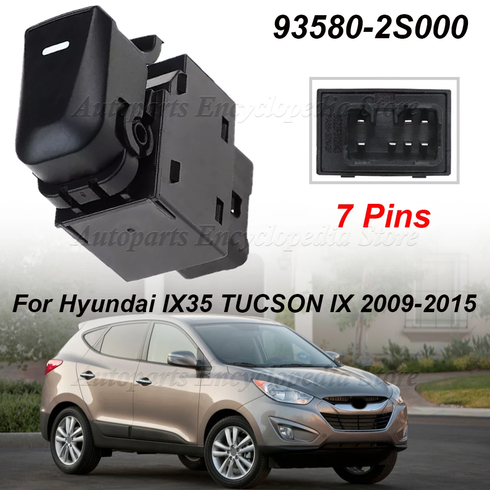 935802S000 For Hyundai IX35 TUCSON IX 2009-2015 Window Switch Assembly View Switch Console Control Switch Button 93580-2S000
935802S000 For Hyundai IX35 TUCSON IX 2009-2015 Window Switch Assembly View Switch Console Control Switch Button 93580-2S000