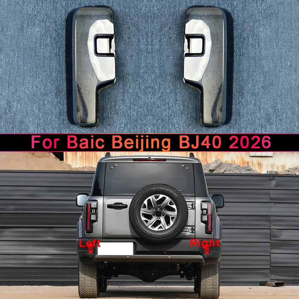 Car Interior Spare Parts Replacement Car Lights Shell Rear Position Light Car Rear Taillight Shell For Baic Beijing 2026 BJ40
Car Interior Spare Parts Replacement Car Lights Shell Rear Position Light Car Rear Taillight Shell For Baic Beijing 2026 BJ40