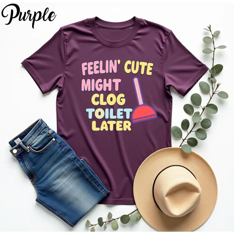 Feelin' Cute Might Clog The Toilet Later Футболка Забавная крутая цитата Веселый юмор для ванной комнаты Ретро Эстетический дерзкий
Feelin' Cute Might Clog The Toilet Later Футболка Забавная крутая цитата Веселый юмор для ванной комнаты Ретро Эстетический дерзкий