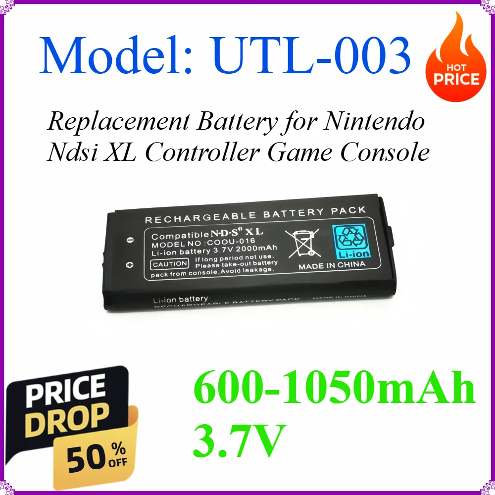 UTL-003 NDS XL 3.7V 600-1050mAh Replacement Battery for Nintendo Ndsi XL Controller Game Console Li-on Rechargeable Battery
UTL-003 NDS XL 3.7V 600-1050mAh Replacement Battery for Nintendo Ndsi XL Controller Game Console Li-on Rechargeable Battery