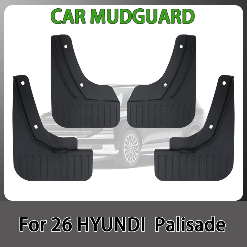 For 26 HYUNDI Palisade mudguard, tire mudguard, leather tile, car mudguard accessories
For 26 HYUNDI Palisade mudguard, tire mudguard, leather tile, car mudguard accessories
