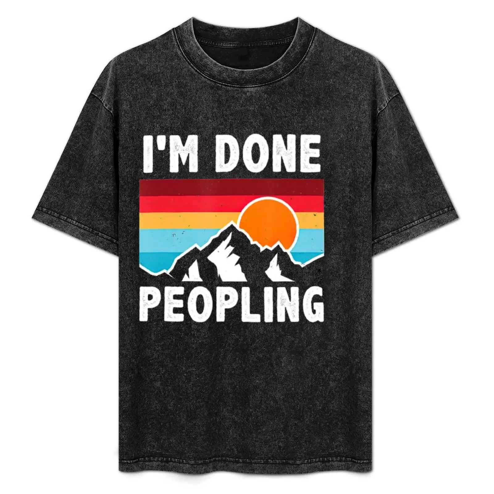 Im Done Peopling Vintage T-Shirt Anti-Wrinkle Short Sleeve T-Shirt
Im Done Peopling Vintage T-Shirt Anti-Wrinkle Short Sleeve T-Shirt