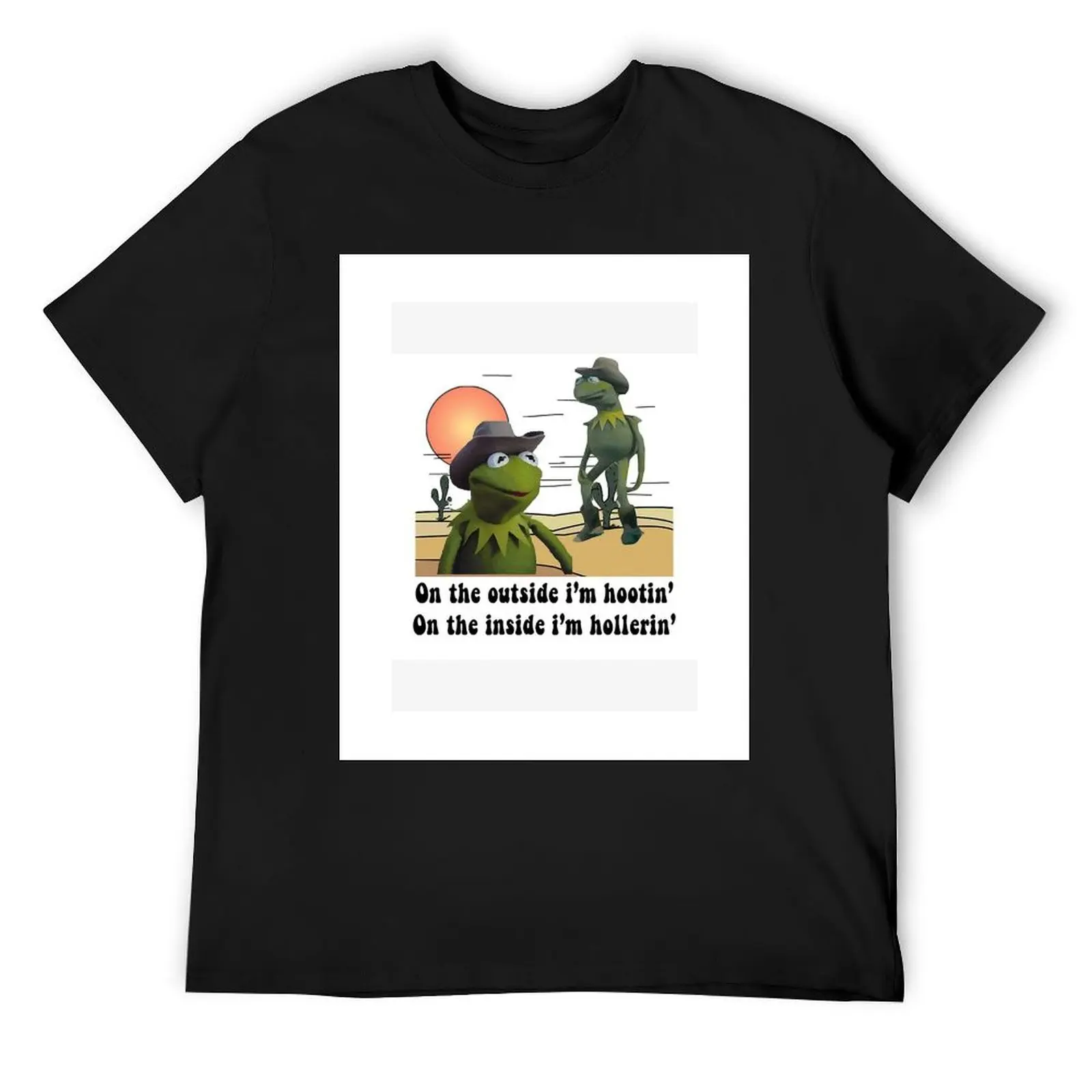 On the outside i'm hootin on the inside i'm hollerin kermit cowboy meme T-Shirt
On the outside i'm hootin on the inside i'm hollerin kermit cowboy meme T-Shirt