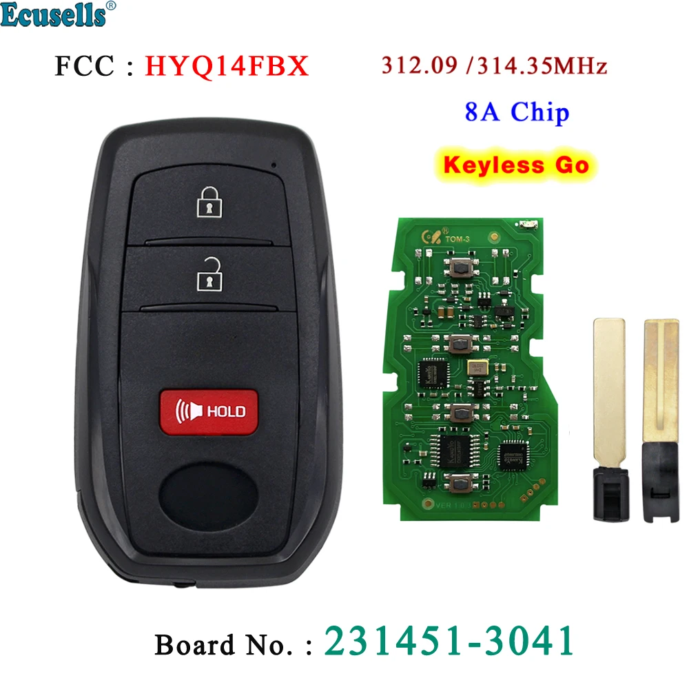 Ecusells 3 Buttons Smart Keyless Go Remote Key 312.09/314.35MHz 8A Chip for Toyota Sequoia Tacoma 8990H-0C030 HYQ14FBX 3041
Ecusells 3 Buttons Smart Keyless Go Remote Key 312.09/314.35MHz 8A Chip for Toyota Sequoia Tacoma 8990H-0C030 HYQ14FBX 3041