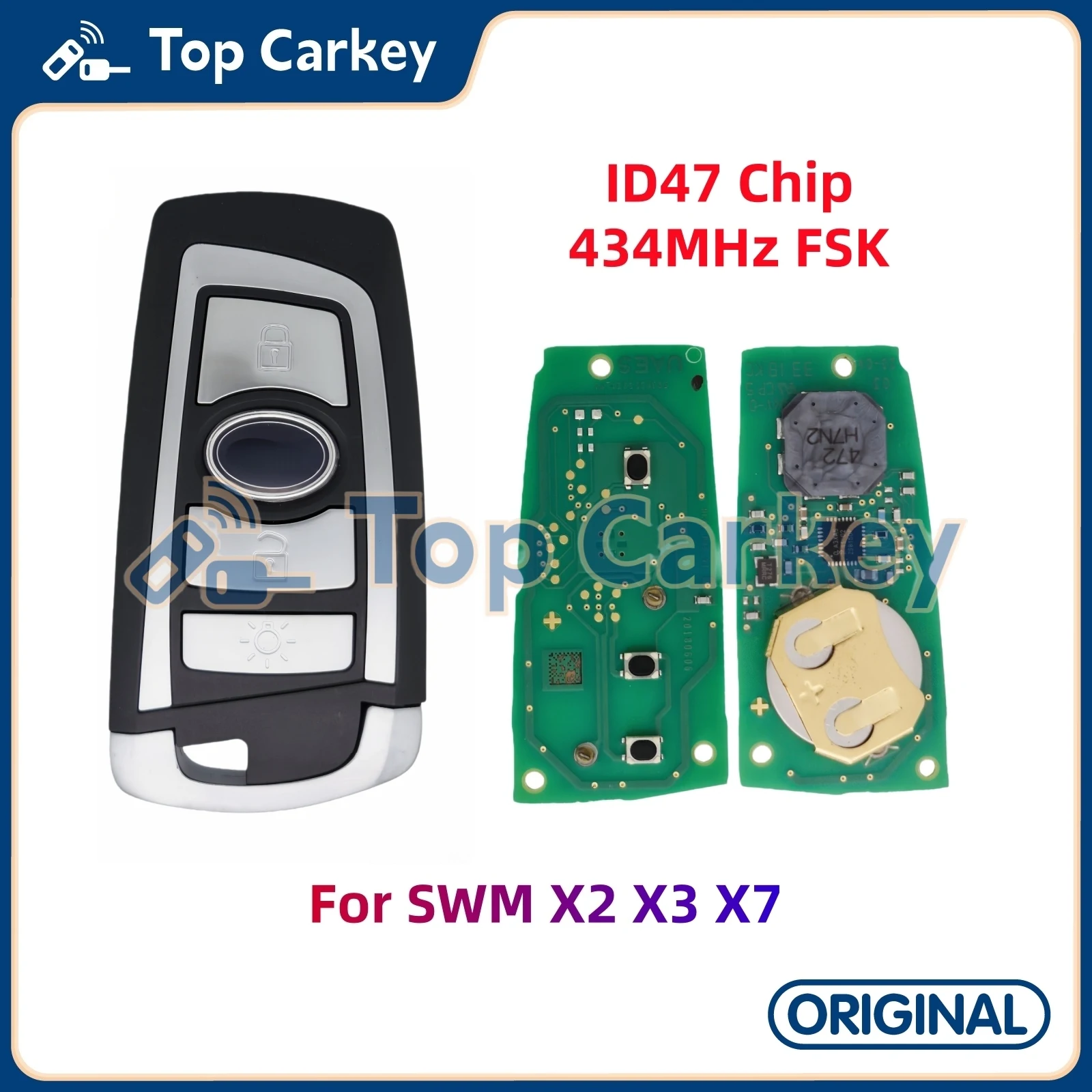 TopCarkey Original Smart Remote Key ID47 Chip 434MHz FSK for SWM X2 X3 X7
TopCarkey Original Smart Remote Key ID47 Chip 434MHz FSK for SWM X2 X3 X7