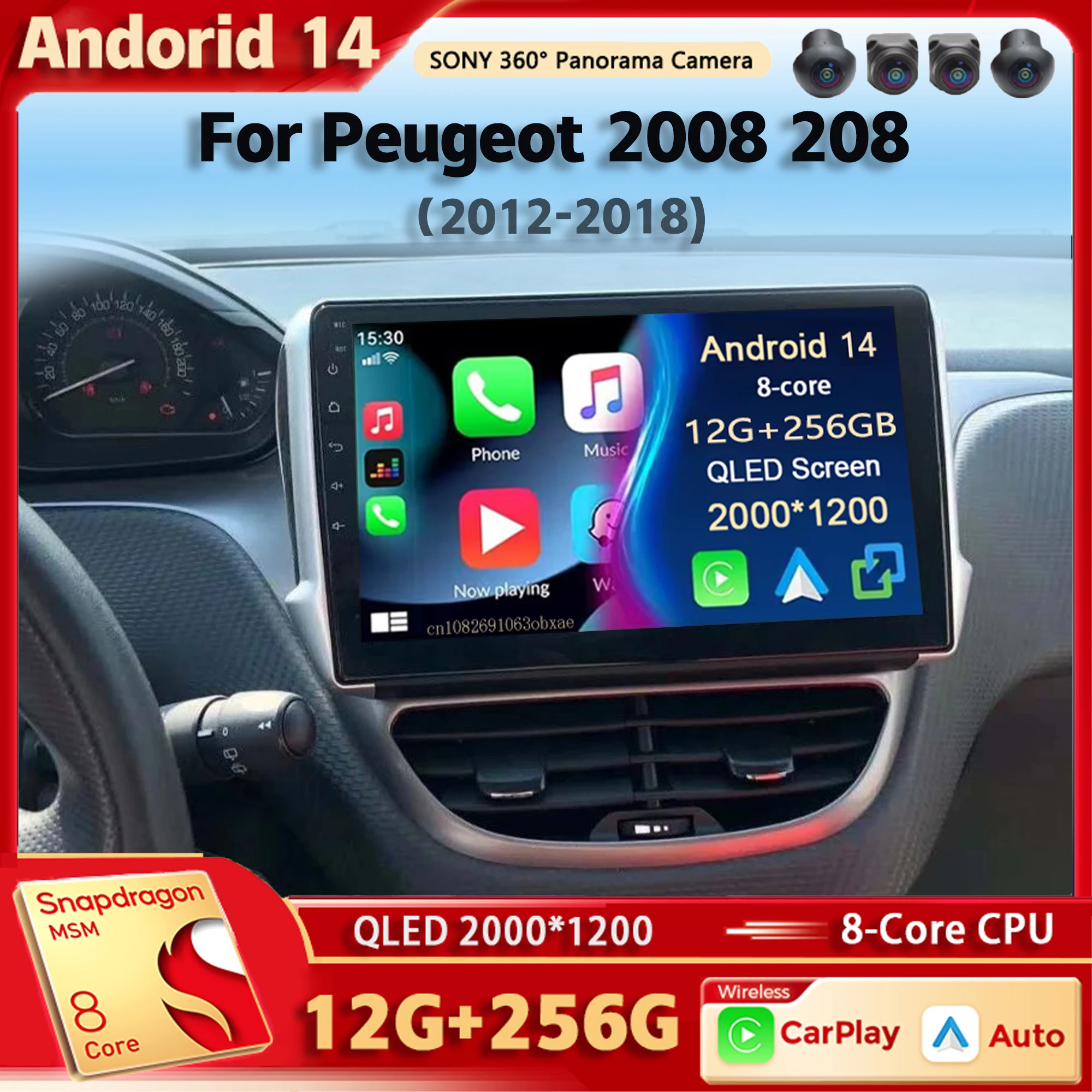 Android 14 Car Radio Multimedia Player For Peugeot 2008 208 Multimedia System 2012 - 2018 Auto Carplay Car Stereo DSP wifi+4G BT
Android 14 Car Radio Multimedia Player For Peugeot 2008 208 Multimedia System 2012 - 2018 Auto Carplay Car Stereo DSP wifi+4G BT