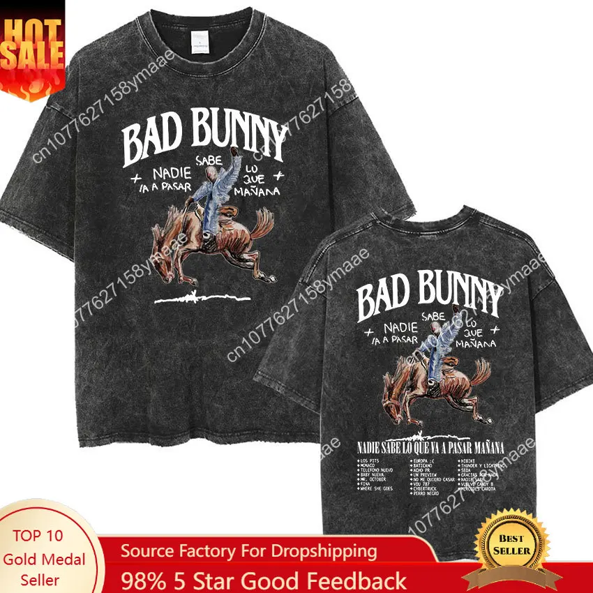 Bad Bunny Most Wanted Tour T Shirt Nadie Sabe Lo Que Va Pasar Manana Vintage Washed T-shirt Men Women Hip Hop Fashion Oversized
Bad Bunny Most Wanted Tour T Shirt Nadie Sabe Lo Que Va Pasar Manana Vintage Washed T-shirt Men Women Hip Hop Fashion Oversized