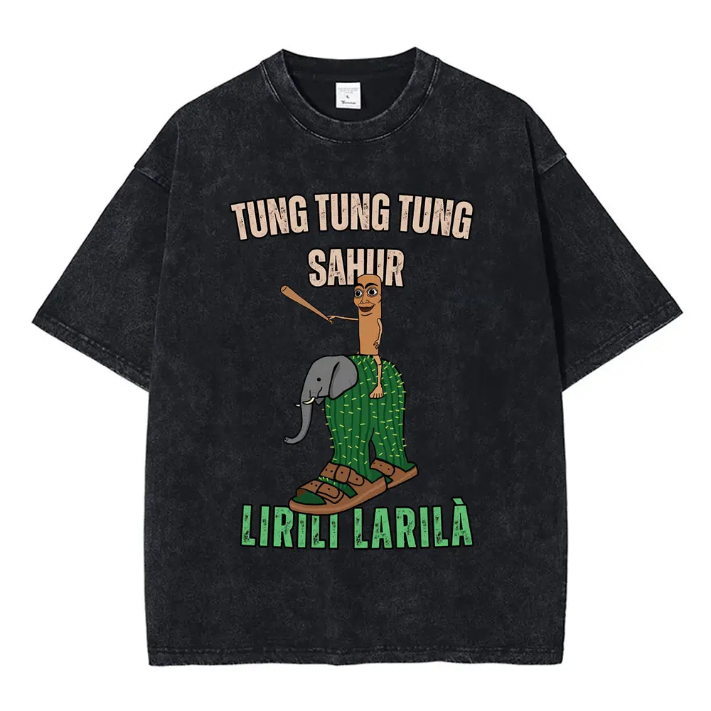 Italian Brainrot Tung Tung Tung Sahur Lirili Larila Funny Meme T-shirt Men Women Casual Washed T Shirts Summer O-collar T-shirts
Italian Brainrot Tung Tung Tung Sahur Lirili Larila Funny Meme T-shirt Men Women Casual Washed T Shirts Summer O-collar T-shirts