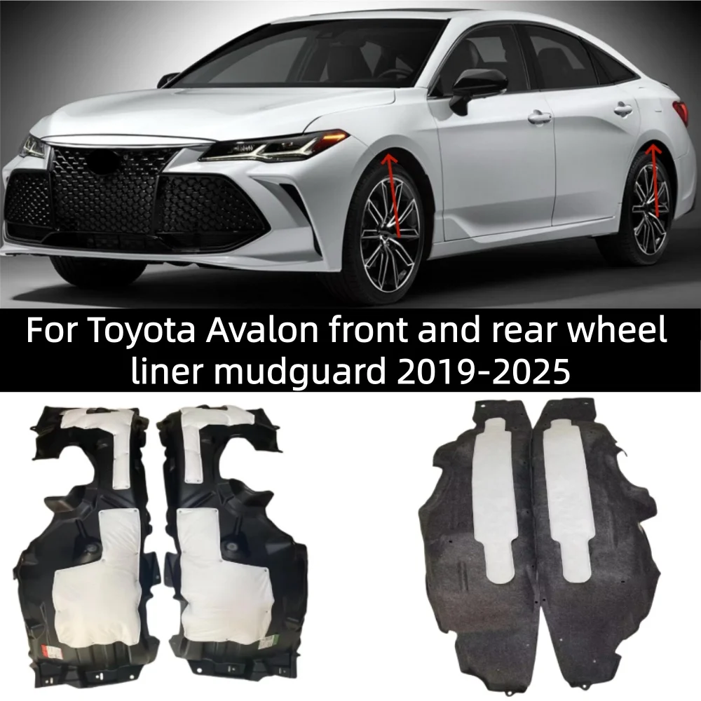 For Toyota Avalon front and rear wheel liner mudguard 2019-2025
For Toyota Avalon front and rear wheel liner mudguard 2019-2025