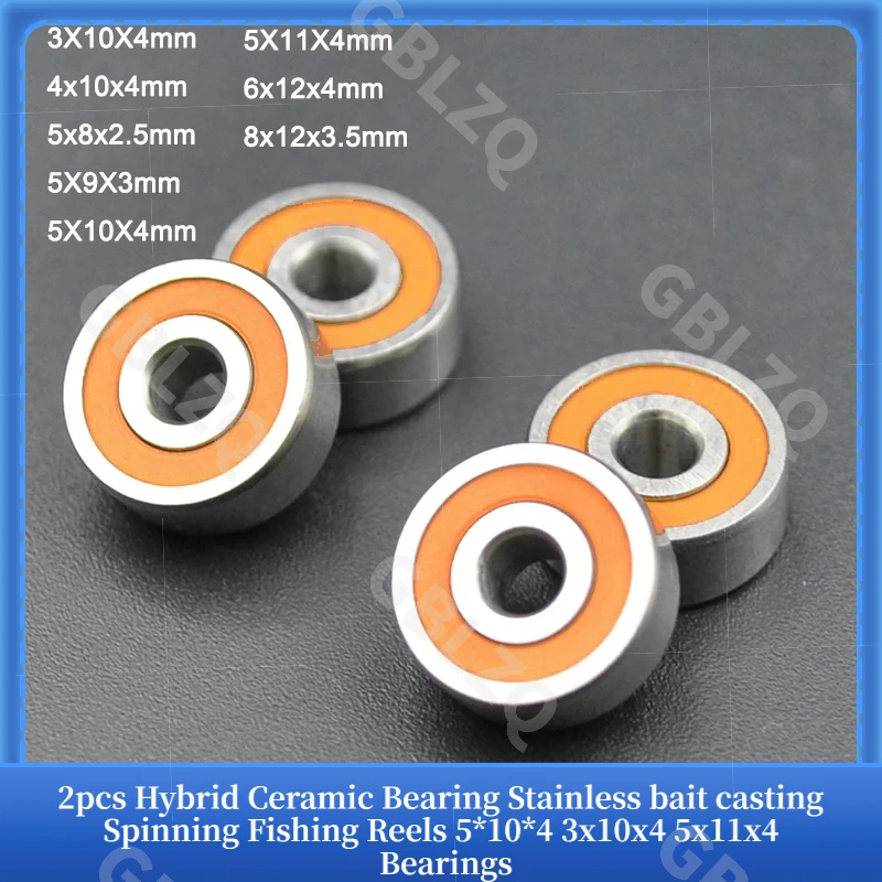 2pcs Hybrid Ceramic Bearing Stainless bait casting Spinning Fishing Reels 5*10*4 3x10x4 5x11x4 Bearings
2pcs Hybrid Ceramic Bearing Stainless bait casting Spinning Fishing Reels 5*10*4 3x10x4 5x11x4 Bearings