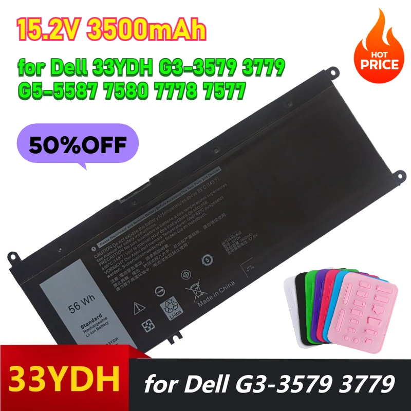 New 15.2V 3500mAh Laptop Battery Suitable for Dell 33YDH G3-3579 3779 G5-5587 7580 7778 7577
New 15.2V 3500mAh Laptop Battery Suitable for Dell 33YDH G3-3579 3779 G5-5587 7580 7778 7577