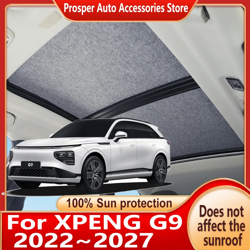 Car Panoramic Sunroof Insulation Roof Visor For XPeng G9 2022~2027 Sun Protection Electrostatic Adsorption Sky Curtain Sunshade
Car Panoramic Sunroof Insulation Roof Visor For XPeng G9 2022~2027 Sun Protection Electrostatic Adsorption Sky Curtain Sunshade