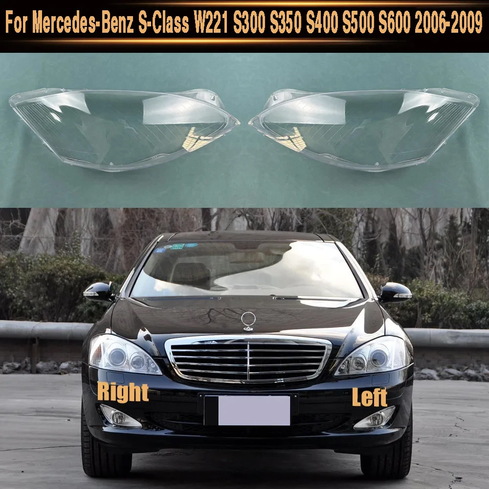 For Mercedes-Benz S-Class W221 S300 S350 S400 S500 S600 2006 2007 2008 2009 Car Headlight cover Headlamp Lens Auto Shell Cover
For Mercedes-Benz S-Class W221 S300 S350 S400 S500 S600 2006 2007 2008 2009 Car Headlight cover Headlamp Lens Auto Shell Cover