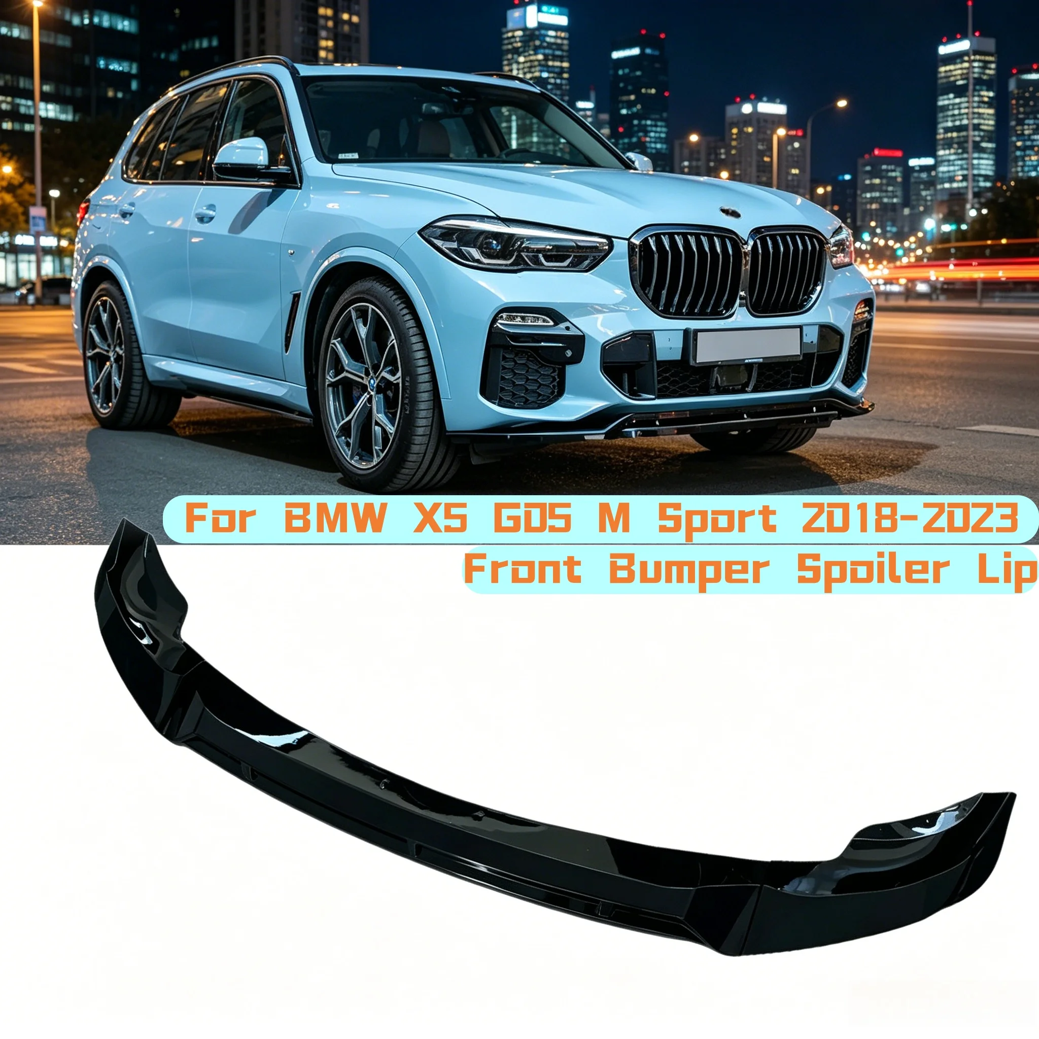 For BMW X5 G05 M Sport 2018-2023 Car Front Bumper Lip Spoiler Protective Cover Body Kit Exterior Tuning Auto Accessories
For BMW X5 G05 M Sport 2018-2023 Car Front Bumper Lip Spoiler Protective Cover Body Kit Exterior Tuning Auto Accessories