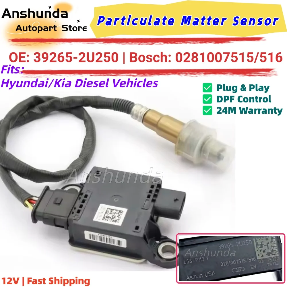 High-End Precision PM Sensor 39265-2U250 0281007515 for Hyundai Kia Diesel Vehicles
High-End Precision PM Sensor 39265-2U250 0281007515 for Hyundai Kia Diesel Vehicles
