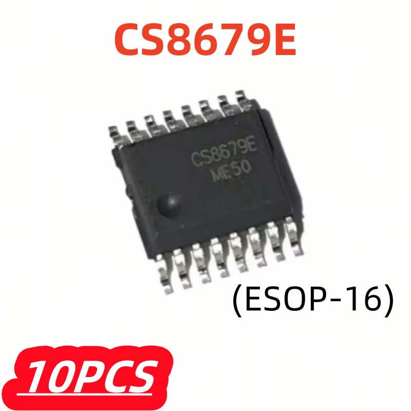 10Pcs/Lot 100% New CS8679E CS8679 Package ESOP16 Dual-channel Class D Audio Amplifier Chip IC Original
10Pcs/Lot 100% New CS8679E CS8679 Package ESOP16 Dual-channel Class D Audio Amplifier Chip IC Original