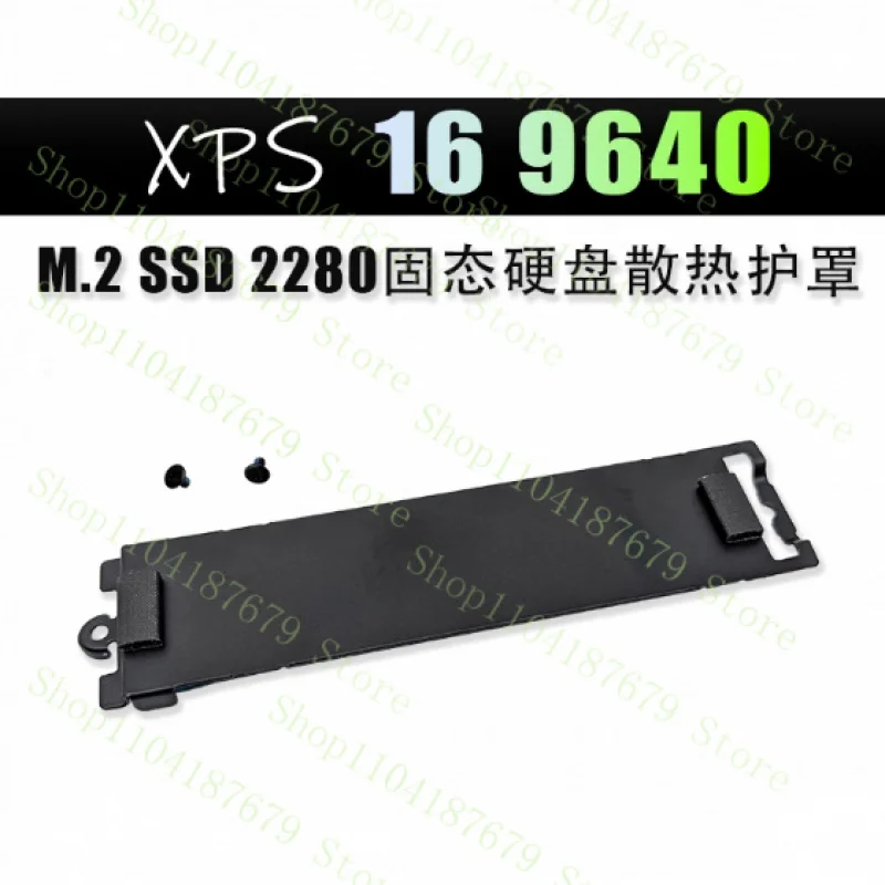 ++Новый кронштейн радиатора SSD M.2 2280 для ноутбука Dell XPS 16 9640
++Новый кронштейн радиатора SSD M.2 2280 для ноутбука Dell XPS 16 9640