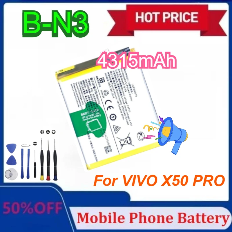 New B-N3 4315mAh for VIVO X50 PRO Mobile Phone Battery Phone Replacement Battery for VIVO X50 PRO with Tool Kits
New B-N3 4315mAh for VIVO X50 PRO Mobile Phone Battery Phone Replacement Battery for VIVO X50 PRO with Tool Kits