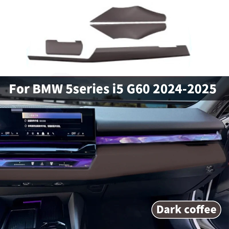 For BMW 5 Series i5G60 2024-2025 Dark coffee leather Center Control Around Trim Molding Stickers Interior Decoration Accessories
For BMW 5 Series i5G60 2024-2025 Dark coffee leather Center Control Around Trim Molding Stickers Interior Decoration Accessories
