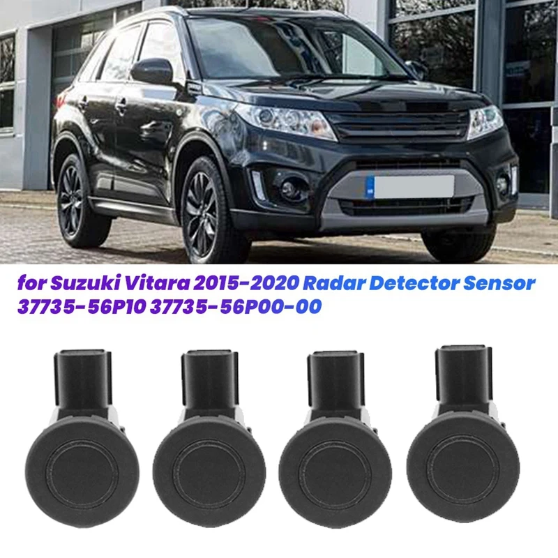4PCS Car Park Sensor Distance 37735-56P00 For Suzuki Vitara 2015-2020 Radar Detector Sensor 37735-56P10 37735-56P00-000
4PCS Car Park Sensor Distance 37735-56P00 For Suzuki Vitara 2015-2020 Radar Detector Sensor 37735-56P10 37735-56P00-000