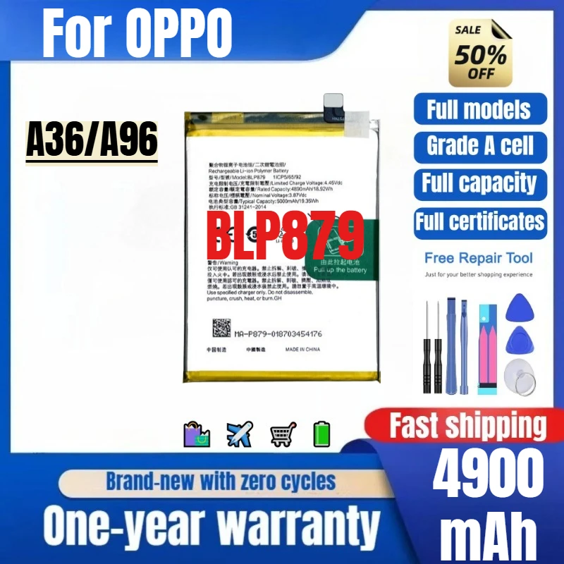 BLP879 for OPPO A36/A96 Phone Battery 0 Cycle High Quality High Capacity Battery Replacement Bateria Grade A Cell with Tools
BLP879 for OPPO A36/A96 Phone Battery 0 Cycle High Quality High Capacity Battery Replacement Bateria Grade A Cell with Tools