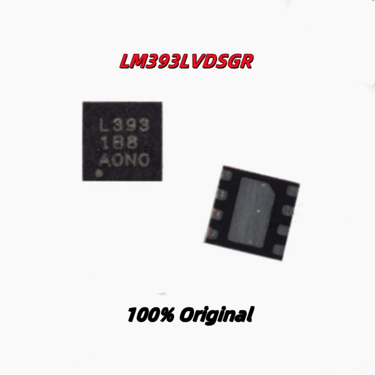 10PCS 100% New LM393BIDSGR 393B LM393LVDSGR L393 SON-8 Brand New Original Chips ic
10PCS 100% New LM393BIDSGR 393B LM393LVDSGR L393 SON-8 Brand New Original Chips ic