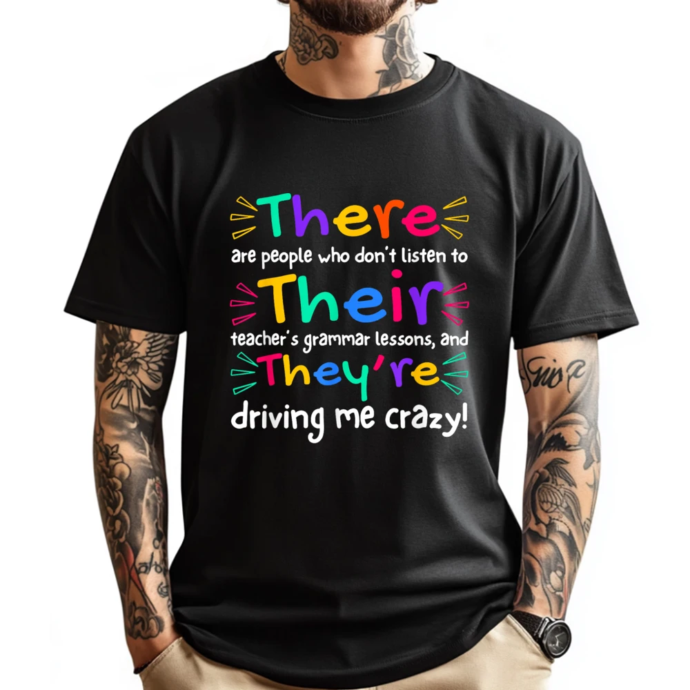 There Their They are English Grammar Teacher Humor Mens Korean Fashion Woman Fashionable and Trendy Shirts Chinese Style
There Their They are English Grammar Teacher Humor Mens Korean Fashion Woman Fashionable and Trendy Shirts Chinese Style