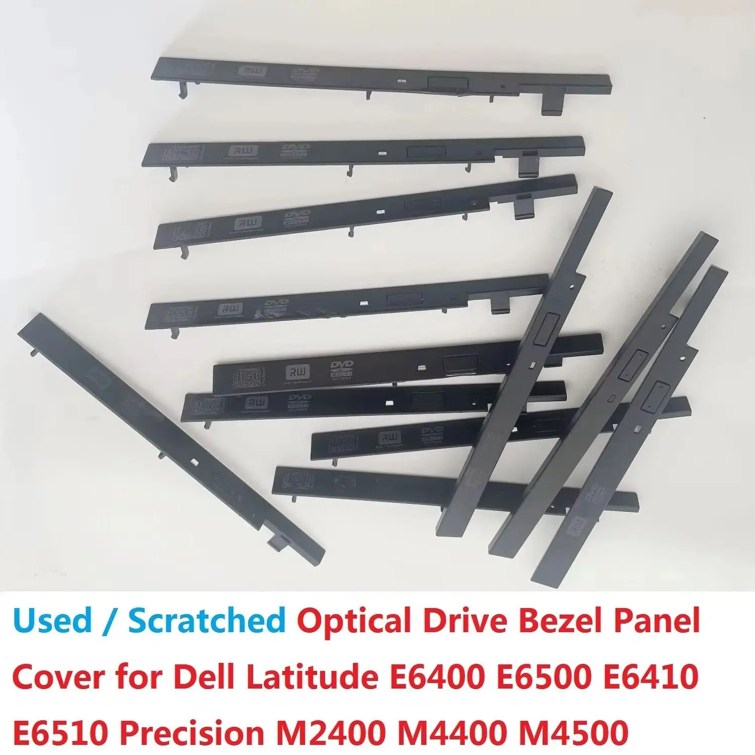 Used Scratched ODD Optical Drive Bezel Front Panel Faceplate for Dell Latitude E6400 E6500 E6410 E6510 M2400 M4400 M4500
Used Scratched ODD Optical Drive Bezel Front Panel Faceplate for Dell Latitude E6400 E6500 E6410 E6510 M2400 M4400 M4500