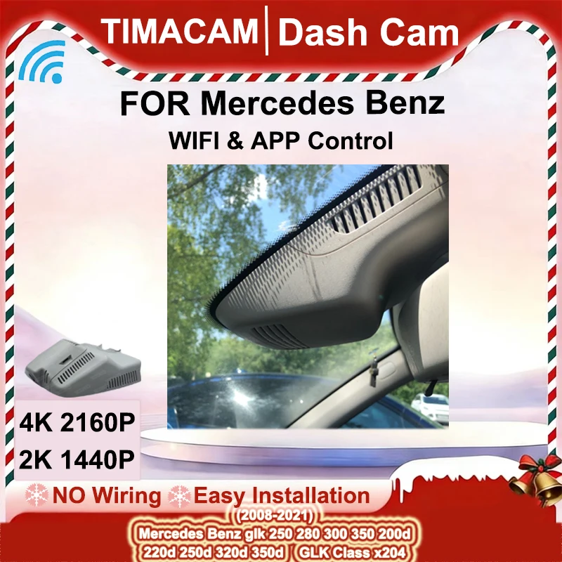 TIMACAM 2K 4K Dash Cam For Mercedes Benz GLK x204 glk250 glk280 glk300 glk350 glk200d glk220d glk250d glk320d glk350d 2008-2022
TIMACAM 2K 4K Dash Cam For Mercedes Benz GLK x204 glk250 glk280 glk300 glk350 glk200d glk220d glk250d glk320d glk350d 2008-2022