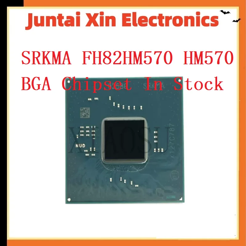 1PCS/LOT SRKMA FH82HM570 HM570 BGA Chipset In Stock
1PCS/LOT SRKMA FH82HM570 HM570 BGA Chipset In Stock