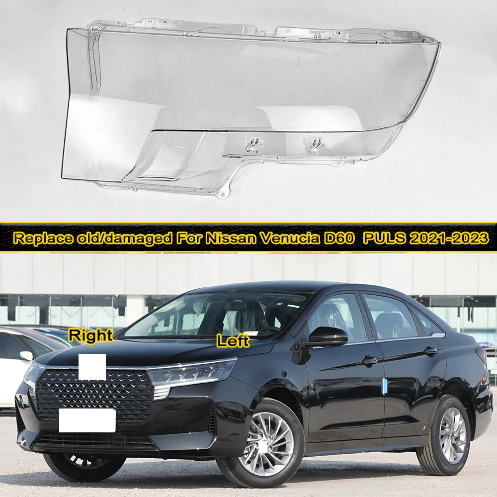 Front Headlight Cover For Nissan Venucia D60 PULS 2021-2023 Headlamps Transparent Shell Lens Case for Car Headlamp Replacement
Front Headlight Cover For Nissan Venucia D60 PULS 2021-2023 Headlamps Transparent Shell Lens Case for Car Headlamp Replacement