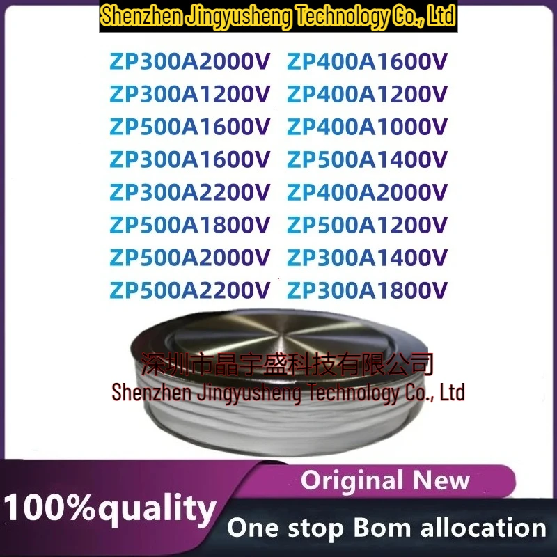 100%New Original ZP400A1600V ZP400A1200V ZP400A1000V ZP400A2000V ZP300A2000V ZP300A1800V ZP500A2000V ZP600A2000V ZP500A2200V
100%New Original ZP400A1600V ZP400A1200V ZP400A1000V ZP400A2000V ZP300A2000V ZP300A1800V ZP500A2000V ZP600A2000V ZP500A2200V