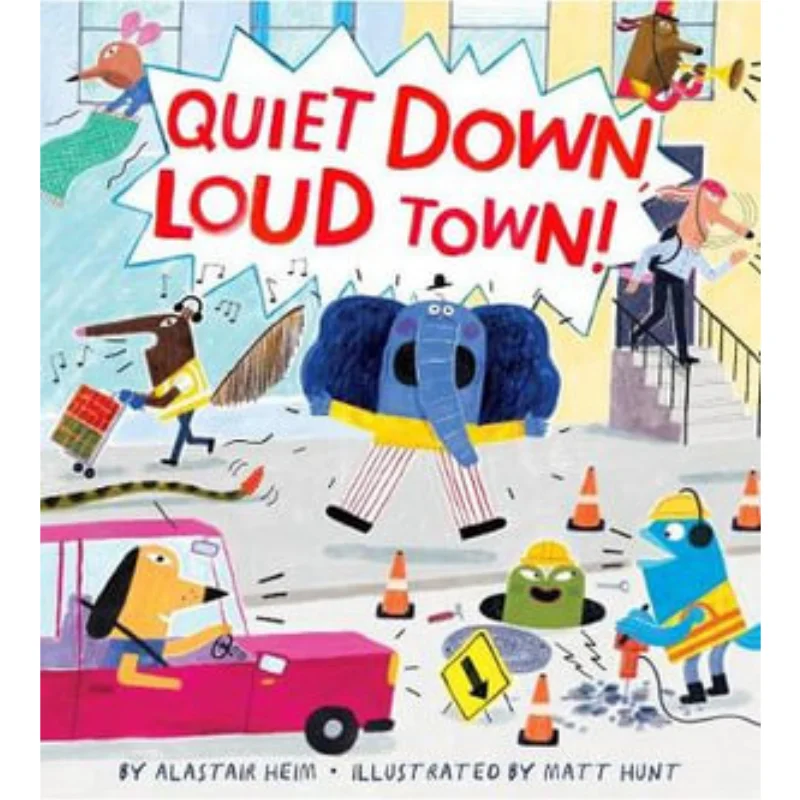 Matt HuntQuiet Down Loud Town Alastair Heim Houghton Mifflin Harcourt 9781328957825 Книга
Matt HuntQuiet Down Loud Town Alastair Heim Houghton Mifflin Harcourt 9781328957825 Книга